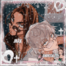 a picture of a man named andrew and another man named max
