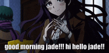 a girl with purple hair and bandages on her hands says good morning jade !! hi hello jade !!