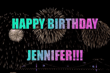 Happy Birthday Fireworks GIF - Happy Birthday Fireworks Birthday Jennifer GIFs