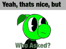 Who Asked Memes GIF - Who Asked Memes Discord GIFs