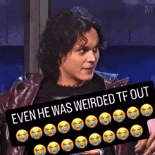 a picture of a man holding a sign that says even he was weirded tf out