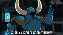 a cartoon of a knight with horns and the words surely a sign of good fortune below him
