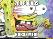 spongebob squarepants is eating horse meat .