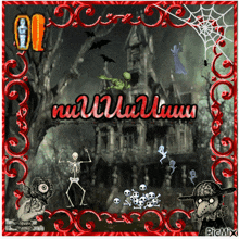 a picture of a haunted house with skeletons and ghosts and the words nuuuuuuuu on it