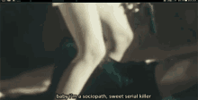 sociopath sweet serial killer