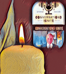 a candle is lit next to a conversations ignite sign