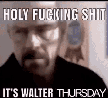 Walter White Breaking Bad GIF - Walter White Breaking Bad Walter Thursday GIFs