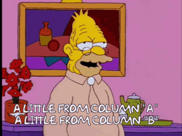 A Little From Column A A Little From Column B GIF - A Little From Column A  A Little From Column B The Simpsons - Discover  Share GIFs
