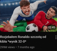 two men are playing soccer on a field and one of them is named ronaldo