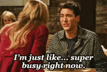 So Booked GIF - Busy How I Met Your Mother Sorry GIFs