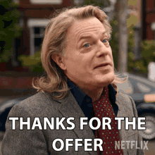 Thanks For The Offer Harry Sutton GIF - Thanks For The Offer Harry Sutton Eddie Izzard GIFs