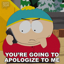 Youre Going To Apologize To Me Eric Cartman GIF - Youre Going To Apologize To Me Eric Cartman South Park Dikinbaus Hot Dogs GIFs