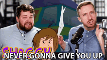 Never Gonna Give You Up Never Gonna Let You Down GIF - Never Gonna Give You Up Never Gonna Let You Down Peter Hollens GIFs