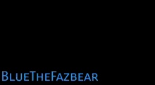 a blue and white teddy bear with the words blue the fazbear on the bottom