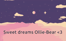 Sweet Dreams Ollie Bear Goodnight Ollie GIF - Sweet Dreams Ollie Bear Goodnight Ollie Goodnight Teddybear GIFs