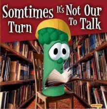 a book called sometimes it 's not our turn to talk