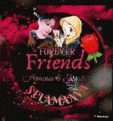 a poster that says forever friends asmara & shaa821 selamat