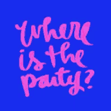 Party Partay GIF - Party Partay Where GIFs