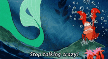 Stop Talking Crazy Sebastian GIF - Stop Talking Crazy Sebastian The Little Mermaid GIFs