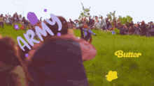 a crowd of people are gathered in a grassy field with army butter written on the bottom left