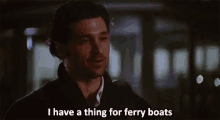 I Have A Thing For Ferry Boats - Grey'S Anatomy GIF - Greys Anatomy Meredith Grey I Know GIFs