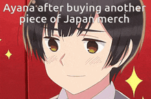 a picture of a boy with the words ' ayana after buying another piece of japan merch ' on it