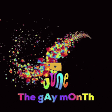 a poster for june the gay month with a rainbow colored background