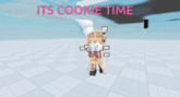 a robot with the words " it 's cookie time " written on it