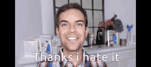 Thanks I Hate It GIF - Thanks I Hate It GIFs