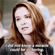 Greys Anatomy April Kepner GIF - Greys Anatomy April Kepner I Did Not Know A Miracle Could Be So Boring GIFs