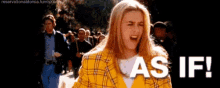 As If! GIF - Clueless Asif Yeahright GIFs