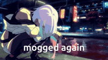 a cartoon of a girl kneeling down with the words mogged again written below her