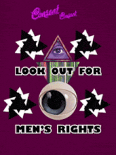 a purple poster that says look out for men 's rights on it
