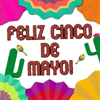 a colorful poster that says feliz cinco de mayo on it