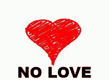 no love heartbreak brokenheart