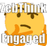 Zeb Think Engaged Sticker - Zeb Think Engaged Stickers