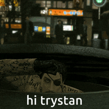Trystan Hi Trystan GIF - Trystan Hi Trystan GIFs