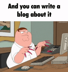 a cartoon of peter griffin with long nails sitting at a desk with a keyboard