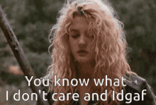 You Know What GIF - You Know What I Dont Care GIFs