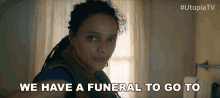 We Have A Funeral To Go To Sasha Lane GIF - We Have A Funeral To Go To Sasha Lane Jessica Hyde GIFs