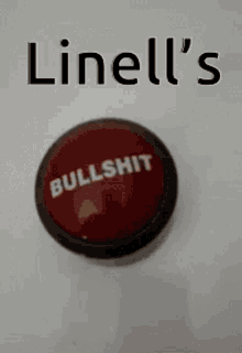 Linell Bullshit GIF - Linell Bullshit Push Button GIFs
