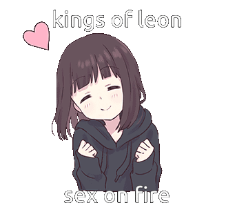 Kings Of Leon Sex On Fire Sticker - Kings Of Leon Sex On Fire Kings Of Leon Sex On Fire Stickers