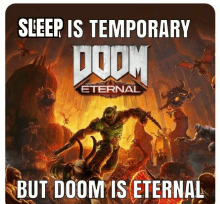 Sleep Is Temporary Doom Is Eternal GIF - Sleep Is Temporary Doom Is Eternal GIFs