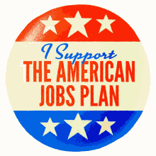 i support the american jobs plan button american jobs rescue plan joe biden