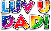 happy fathers day i love you dad text rainbow glitter