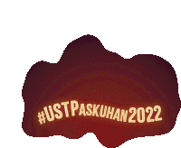 Ust Ustpaskuhan2022 Sticker - Ust Ustpaskuhan2022 Ustcsc Stickers