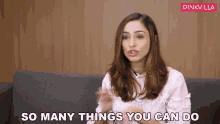 So Many Things You Can Do Hesha Chimah GIF - So Many Things You Can Do Hesha Chimah Pinkvilla GIFs