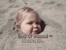 End Of School End Of School More Sand GIF