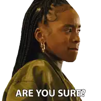 a sticker of a girl with braids says are you sure