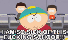 South Park So Sick Of This School GIF - South Park So Sick Of This School Mad GIFs